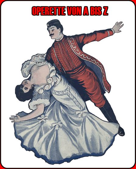 Die Welt der Operette